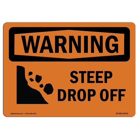 SIGNMISSION OSHA WARNING Sign, Steep Drop Off W/ Symbol, 14in X 10in Decal, 14" W, 10" H, Landscape OS-WS-D-1014-L-12412